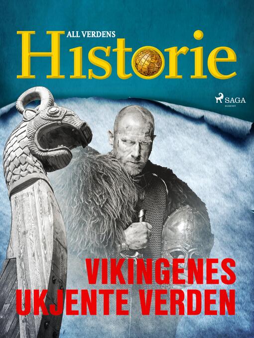 Title details for Vikingenes ukjente verden by All Verdens Historie - Available